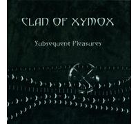 Clan of Xymox - Subsequent Pleasures [Import]
