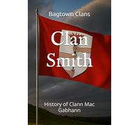 Clan Smith: History of Clann Mac Gabhann