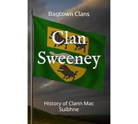 Clan Sweeney: History of Clann Mac Suibhne