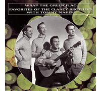 Clancy Brothers - Favorites-Wrap the Green Flag