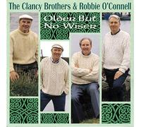 Clancy Brothers & Robbie – Older But No Wiser – Importé – Vanguard
