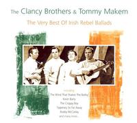 Clancy Brothers & Tommy Makem - Very Best of Irish Rebel Bal