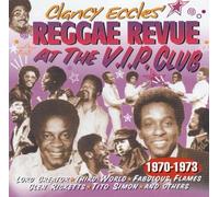 Clancy Eccles - Reggae Revue at The V.I.P. Club [Import]