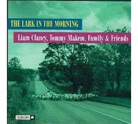 Clancy - Lark in The Morning