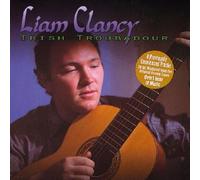 Clancy Liam – Irish Troubadour – Import