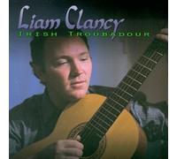 Clancy, Liam - Irish Troubadour