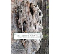 Clandestine parentele. La cultura del progetto a fine Novecento