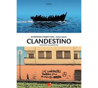 Clandestino Clandestino - 2eme édition augmentée 2014 - Aurel - Les Films D'ici Mediterranee - broché - Bande dessinée