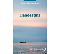 Aliou Hamidou Bah – Clandestins – L'Harmattan