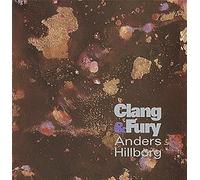 Clang and Fury by Anders Hillborg