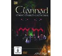 Clannad - Clannad : CLANNAD - Christ Church Cathedral