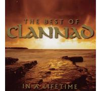 Clannad - The Best of Clannad-in a Lifetime [Import]