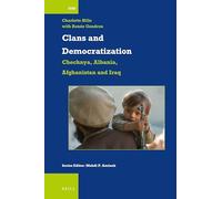 Clans and Democratization: Chechnya, Albania, Afghanistan and Iraq