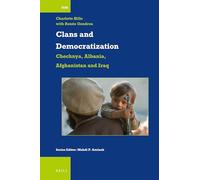 Clans and Democratization: Chechnya, Albania, Afghanistan and Iraq
