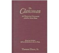 Clansman Cary D. Wintz, Thomas Dixon (Auteur)
