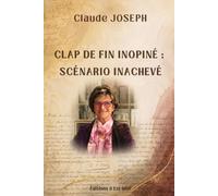 CLAP DE FIN INOPINÉ : SCÉNARIO INACHEVÉ