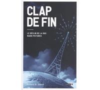Clap de fin: Le déclin de la RKO Radio Pictures