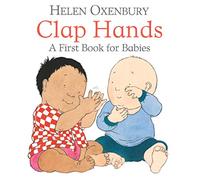 Clap Hands: A First Book for Babies