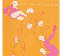 Clap Your Hands Say - Clap Your Hands Say Yeah Ltd [Import]