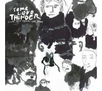Clap Your Hands Say Yeah – Some Loud Thunder – Vinyle – Édition 10e anniversaire