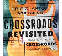 Clapton Eric and Guests - Crossroads Revisited Selection from the Crossroads Guitar Festivals (Box 6 Lp)
