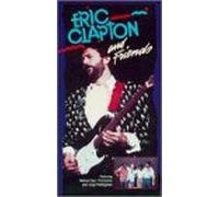 Clapton, Eric - Eric Clapton & Friends [VHS]