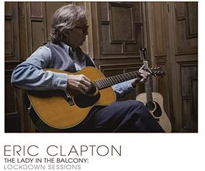Clapton, Eric - Lady in the Balcony Lockdown Sessions(Ltd.Gray