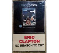 Clapton, Eric - No Reason to Cry [CASSETTE]