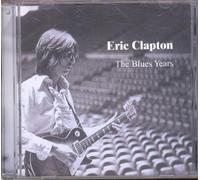 Clapton, Eric - The Blues Years