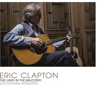 CLAPTON - LADY IN THE BALCONY LOCKDOWN SESSIONS SOLID SILVER VINYL/ - D1111z