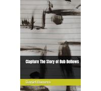 Clapture The Story of Bub Bellows