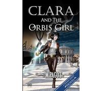Clara and the orbis girl