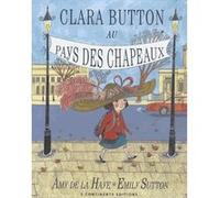 Clara Button au Pays des Chapeaux De (Auteur)