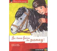 Clara et les Poneys : Je veux faire du poneys !