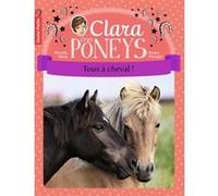 Clara et les poneys Mireille Mirej (Auteur), Bruno Pilorget (Illustration)