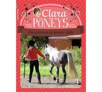 Clara et les poneys Mireille Mirej (Auteur), Bruno Pilorget (Illustration)