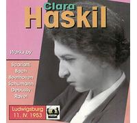 Clara Haskil in Ludwigsburg [UK Import]