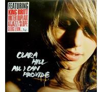 Clara Hill - All I Can Provide [Import]