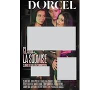 Clara la soumise Dorcel