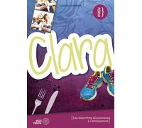 Clara - Les désordres alimentaires à l'adolescence - Vanessa Germain - Midi Trente - broché - Document jeunesse