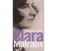 Clara Malraux - Nous Avons Été Deux