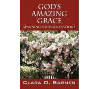 Clara O Barnes God's Amazing Grace (Poche)