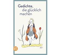Clara Paul Gedichte, die glücklich machen: Originalausgabe (insel tasche (Poche)