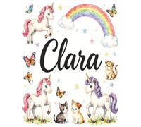 Clara Personalized Coloring Book: This fun and engaging kids coloring book features a bright, glossy cover with a cool original girl-themed design and ... and screen-free fun at home or on the go.