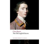 Clara Reeve – The Old English Baron – Oxford World's Classics – Poche
