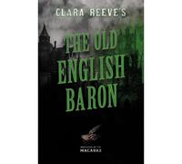 Clara Reeve's The Old English Baron