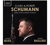 Clara & Robert Schumann – Musique pour Clarinette et Piano – Signum