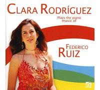 Clara Rodriguez – Plays the Piano M – Oeuvres pour piano