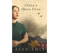 Clara’s Three Lives