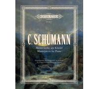 Clara Schumann Clara Schumann Masterpieces for Piano (EP20037) (Masterwo (Poche)